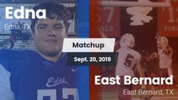 Matchup: Edna  vs. East Bernard  2019