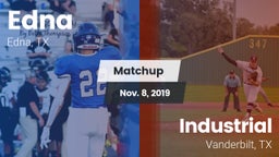 Matchup: Edna  vs. Industrial  2019