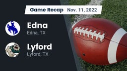 Recap: Edna  vs. Lyford  2022