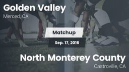 Matchup: Golden Valley High vs. North Monterey County  2016