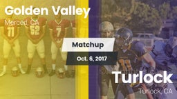 Matchup: Golden Valley High vs. Turlock  2017