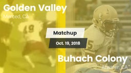 Matchup: Golden Valley High vs. Buhach Colony  2018
