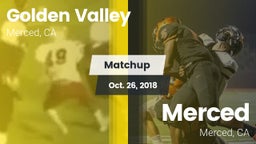 Matchup: Golden Valley High vs. Merced  2018