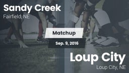 Matchup: Sandy Creek High vs. Loup City  2016