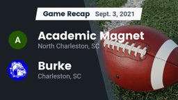Recap: Academic Magnet  vs. Burke  2021