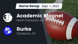 Recap: Academic Magnet  vs. Burke  2023