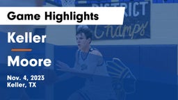 Keller  vs Moore  Game Highlights - Nov. 4, 2023