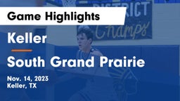 Keller  vs South Grand Prairie  Game Highlights - Nov. 14, 2023