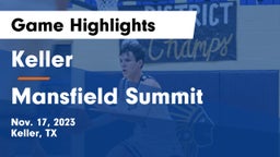 Keller  vs Mansfield Summit  Game Highlights - Nov. 17, 2023