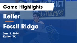 Keller  vs Fossil Ridge  Game Highlights - Jan. 5, 2024