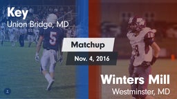 Matchup: Key  vs. Winters Mill  2016
