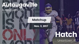 Matchup: Autaugaville High Sc vs. Hatch  2017