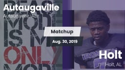 Matchup: Autaugaville High Sc vs. Holt  2019