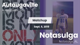 Matchup: Autaugaville High Sc vs. Notasulga  2019