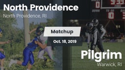 Matchup: North Providence Hig vs. Pilgrim  2019