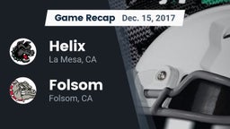 Recap: Helix  vs. Folsom  2017