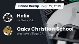 Recap: Helix  vs. Oaks Christian School 2019