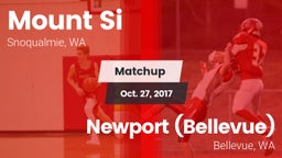Matchup: Mount Si  vs. Newport  (Bellevue) 2017