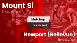 Matchup: Mount Si  vs. Newport  (Bellevue) 2018