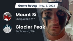 Recap: Mount Si  vs. Glacier Peak  2023