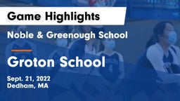 Noble & Greenough School vs Groton School  Game Highlights - Sept. 21, 2022
