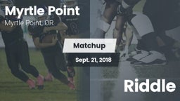 Matchup: Myrtle Point High Sc vs. Riddle 2018