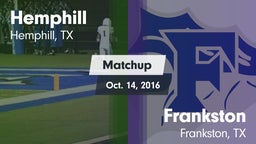 Matchup: Hemphill  vs. Frankston  2016