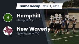 Recap: Hemphill  vs. New Waverly  2019