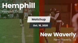 Matchup: Hemphill  vs. New Waverly  2020