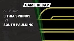Recap: Lithia Springs  vs. South Paulding  2015