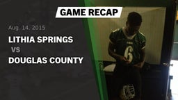 Recap: Lithia Springs  vs. Douglas County High 2015