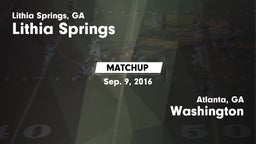 Matchup: Lithia Springs High vs. Washington  2016