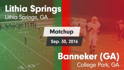 Matchup: Lithia Springs High vs. Banneker  (GA) 2016