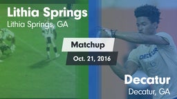 Matchup: Lithia Springs High vs. Decatur  2016
