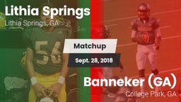 Matchup: Lithia Springs High vs. Banneker  (GA) 2018