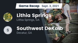 Recap: Lithia Springs  vs. Southwest DeKalb  2021