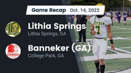 Recap: Lithia Springs  vs. Banneker  (GA) 2022