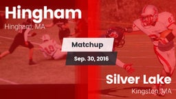 Matchup: Hingham  vs. Silver Lake  2016
