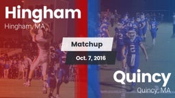 Matchup: Hingham  vs. Quincy  2016