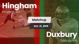 Matchup: Hingham  vs. Duxbury  2016