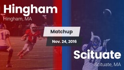 Matchup: Hingham  vs. Scituate  2016