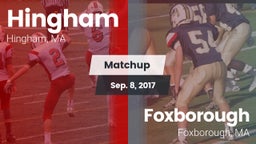Matchup: Hingham  vs. Foxborough  2017