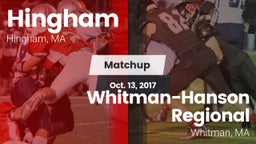 Matchup: Hingham  vs. Whitman-Hanson Regional  2017