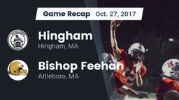 Recap: Hingham  vs. Bishop Feehan  2017