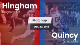 Matchup: Hingham  vs. Quincy  2018