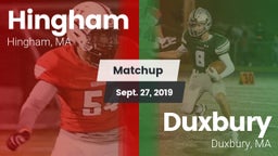 Matchup: Hingham  vs. Duxbury  2019