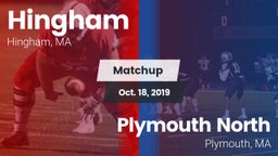 Matchup: Hingham  vs. Plymouth North  2019