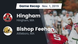 Recap: Hingham  vs. Bishop Feehan  2019