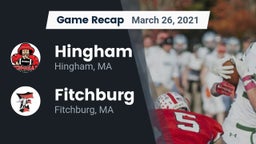 Recap: Hingham  vs. Fitchburg  2021