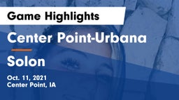Center Point-Urbana  vs Solon  Game Highlights - Oct. 11, 2021